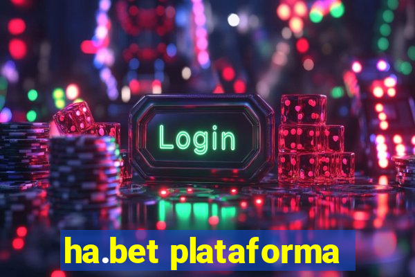 ha.bet plataforma